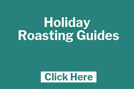 Holiday Roasting Guides