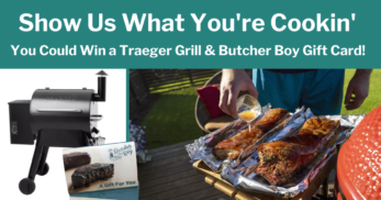 What’cha Got Cookin’? Enter To Win a Smoker and Gift Card